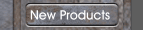 New Products